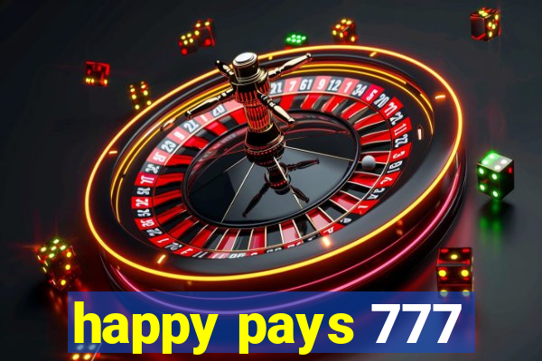 happy pays 777